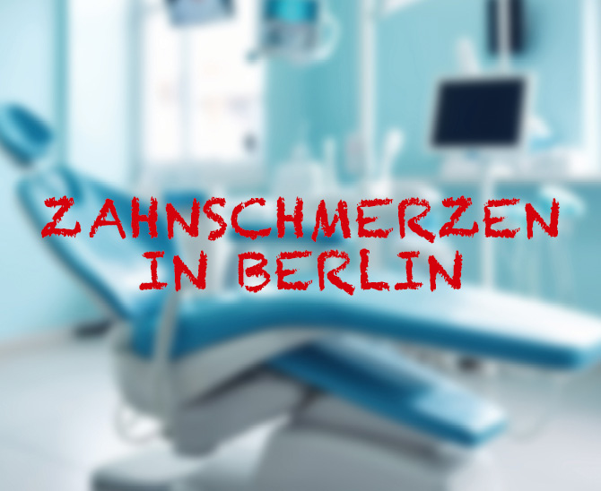 Zahnschmerzen in Berlin prägen unsere März-Ausgabe